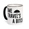 Produktbild Time Travel's a Bitch Tasse für The Umbrella Academy Fans