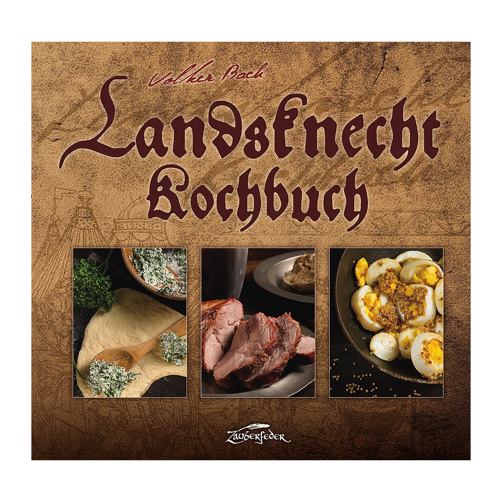 Produktbild Das Landsknecht Kochbuch