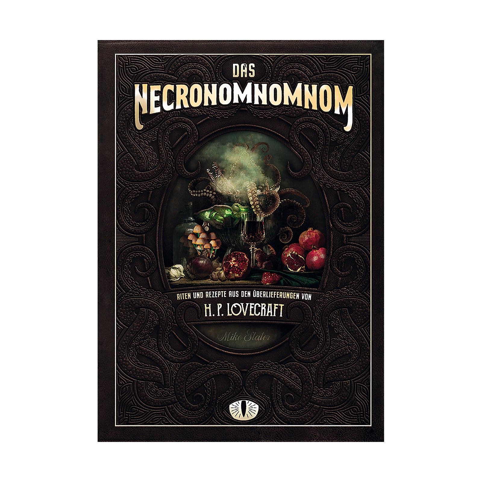 Produktbild Das Necronomnomnom - Riten und Rezepte